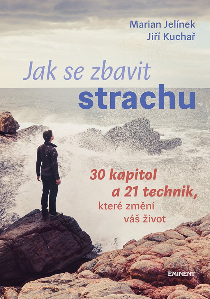 Jak se zbavit strachu?