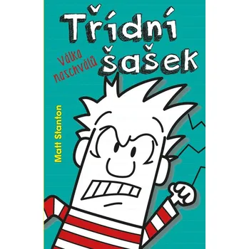 Třídní šašek: Válka naschválů - Matt Stanton (2020, brožovaná)