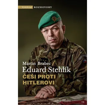 Češi proti Hitlerovi - Martin Brabec,…