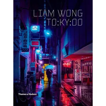 Umění Liam Wong: TO:KY:OO – Liam Wong (EN)