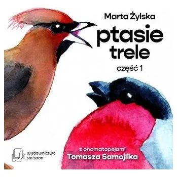 První čtění Ptasie Trele cz.1 - Marta Żylska