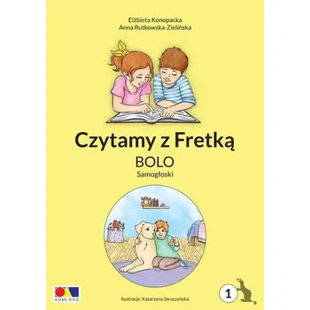 Czytamy z Fretką cz.1 Bolo. Samogłoski - Elżbieta Konopacka