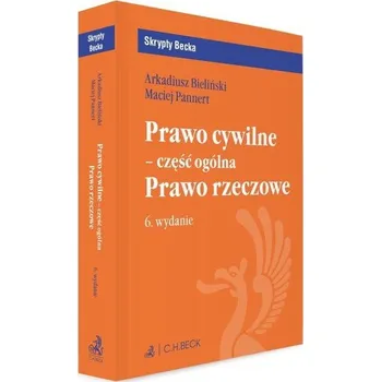 Prawo cywilne - część ogólna. Prawo rzeczowe - Bieliński Arkadiusz Krzysztof, Pannert Maciej