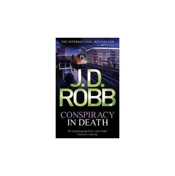 Conspiracy In Death - Robb, J. D.