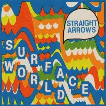 Zahraniční hudba LP Straight Arrows: Surface World 2024 Black Vinyl