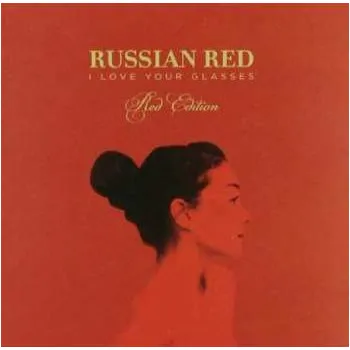 Zahraniční hudba CD Russian Red: I Love Your Glasses 2021 Red Edition Gatefold Cardboard Sleeve
