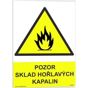 Traiva s.r.o. Pozor sklad hořlavých kapalin Verze: Plast 210 x 297 mm (A4) tl. 0.5 mm - Kód: 06229