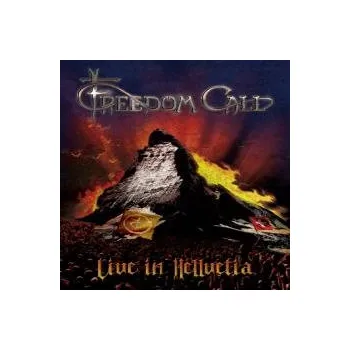 Zahraniční hudba Live In Hellvetia / 2CD - Freedom Call [2 CD]