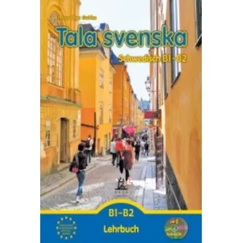 Německý jazyk Tala svenska - Schwedisch B1-B2, m. 2 Audio-CD, m. 1 Buch: Lehrbuch – Erbrou Olga Guttke,Stefan Guttke (SV)