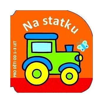 Na statku: Pro děti od 1-3 let Kniha