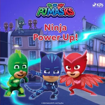 PJ Masks - Ninja Power Up! (EN) - eOne (mp3 audiokniha)