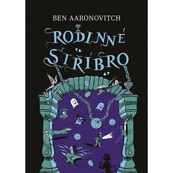 Rodinné stříbro – Ben Aaronovitch (2024, brožovaná)