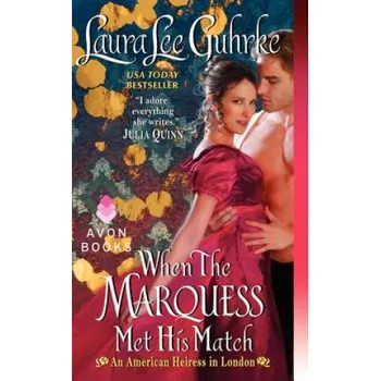 Cizí jazyk When the Marquess Met His Match – Laura Lee Guhrke (EN)