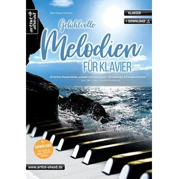 Gefühlvolle Melodien für Klavier - Heuser, Bernhard