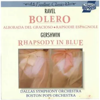 Zahraniční hudba CD Maurice Ravel: Bolero, Alborada Del Gracioso, Rapsodie Espagnole, Rhapsody In Blue 2015
