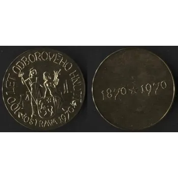 OSTRAVA. 100 let odborového hnutí 1870 - 1970.