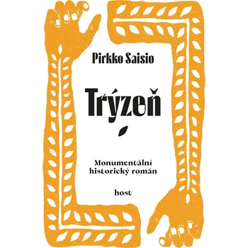 Trýzeň - Pirkko Saisio (2024, pevná)
