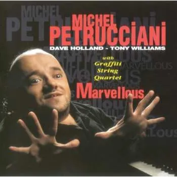 Zahraniční hudba CD Michel Petrucciani: Marvellous 2003