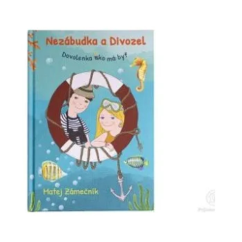 Nezábudka a divozel 2 - kniha