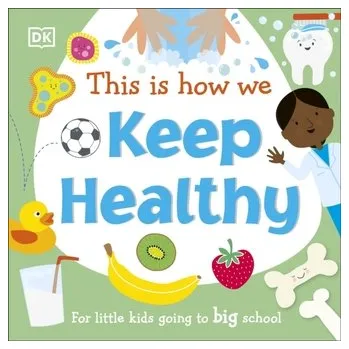 This Is How We Keep Healthy - DK