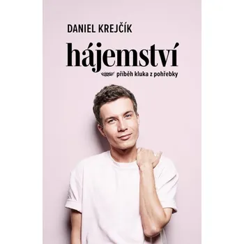 Hájemství: Příběh kluka z pohřebky -…