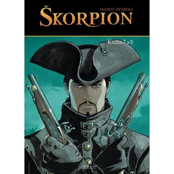 Komiks pro dospělé Škorpion - Stephen Desberg - 978-80-88617-24-2 978-80-88617-24-2