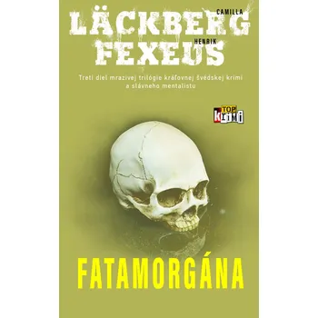 Fatamorgána - Henrik Fexeus, Camilla Läckberg (E-Kniha)