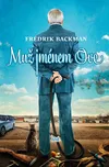 Muž jménem Ove - Fredrik Backman (2014,…