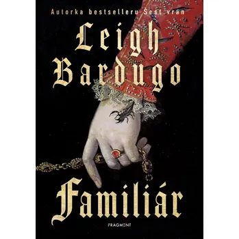 Kniha Familiár - Leigh Bardugo (E-Kniha)