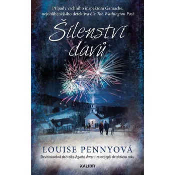 Šílenství davů - Louise Penny (2024,…