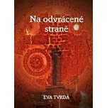 Na odvrácené straně - Eva Tvrdá (2024, pevná)