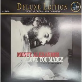 Zahraniční hudba 2LP Monty Alexander: Love You Madly: Live At Bubba's DLX 2025 200g 45 RPM Gatefold Vinyl Deluxe Edition
