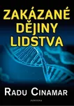 Zakázané dějiny lidstva - Radu Cinamar…