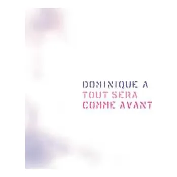 Zahraniční hudba 2LP Dominique A.: Tout Sera Comme Avant 2015