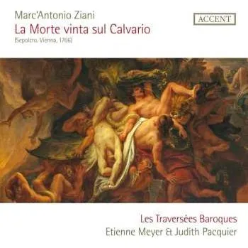 Zahraniční hudba CD Les Traversées Baroques: La Morte Vinta Sul Calvario (Sepolcro. Vienna, 1706) 2024 Wien 1706