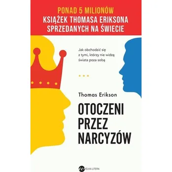Otoczeni przez narcyzów w.3 - Thomas Erikson