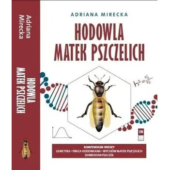 Hodowla Matek Pszczelich - Adriana Mirecka