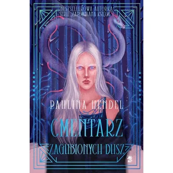 Cmentarz zagubionych dusz - Paulina Hendel