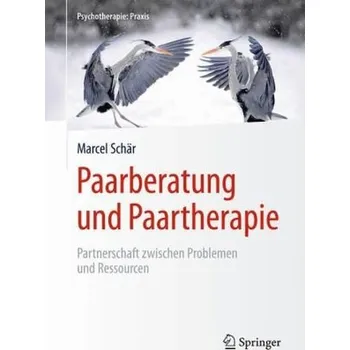Paarberatung und Paartherapie - Schär, Marcel