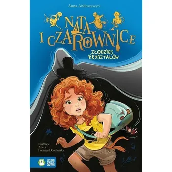 První čtění Nata i czarownice. Złodziej kryształów - Andrusyszyn Anna