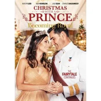 Zahraniční hudba DVD Feature Film: Christmas With A Prince: Becoming Royal 2024