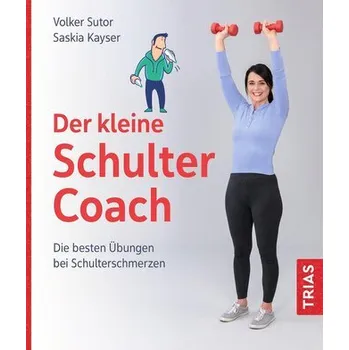 Der kleine Schulter-Coach - Sutor, Volker