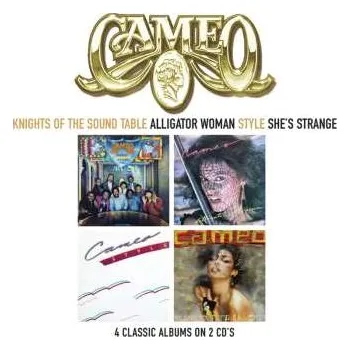 Zahraniční hudba 2CD Cameo: Knights Of The Soundtable / Alligator Woman / Style / She's Strange 2026