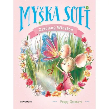 Kniha Myška Sofi 4: Zatúlaný Winston - Poppy Greenová (E-Kniha)