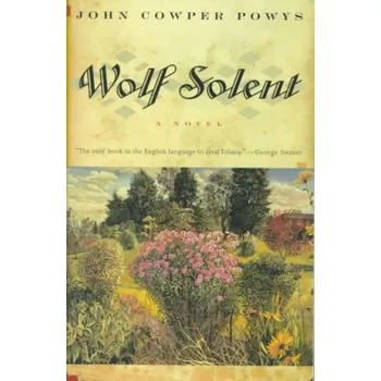 Wolf Solent – John Cowper Powys,John Cowper Powyrs (EN)