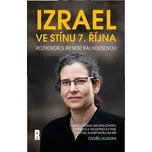 Izrael ve stínu 7. října: Rozhovor s…