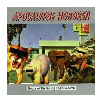 Zahraniční hudba LP Apocalypse Hoboken: House Of The Rising Son Of A Bitch - Red 2024