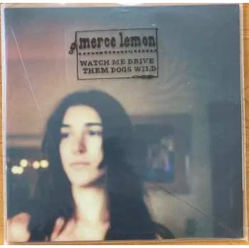 Zahraniční hudba LP Merce Lemon: Watch Me Drive Them Dogs Wild 2024