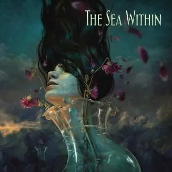 Zahraniční hudba 2LP/2CD The Sea Within: The Sea Within 2018 180g