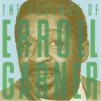 Zahraniční hudba CD Erroll Garner: The Essence Of Erroll Garner 2017